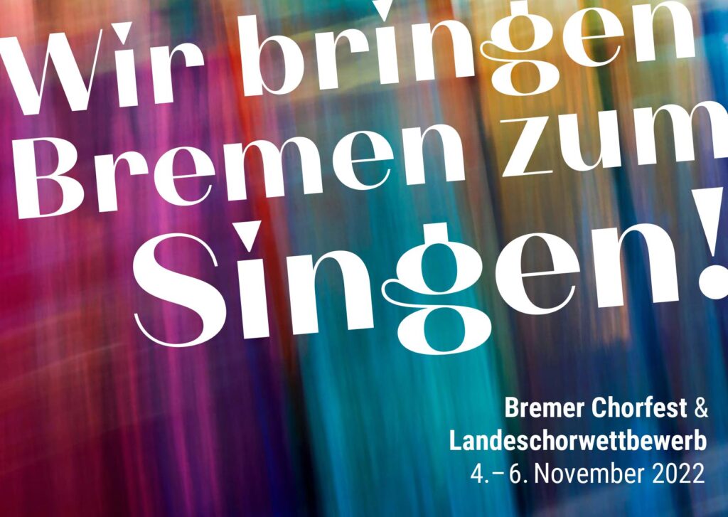 Bild mit der Schrift "Wir bringen Bremen zum Singen"