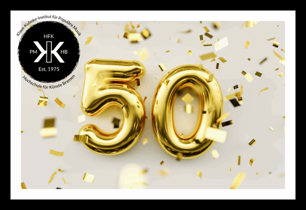 Goldene Luftballons in Form der Zahl 50 vor weißem Hintergrund, umgeben von fallendem goldenem Konfetti, links oben rundes Logo der Klaus-Kuhnke-Instituts für Populäre Musik mit Text.