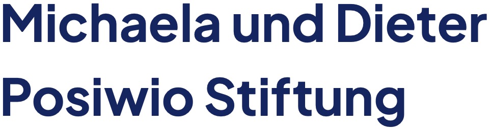 In dunkelblauer Schrift steht: Michaela und Dieter Posiwio Stiftung